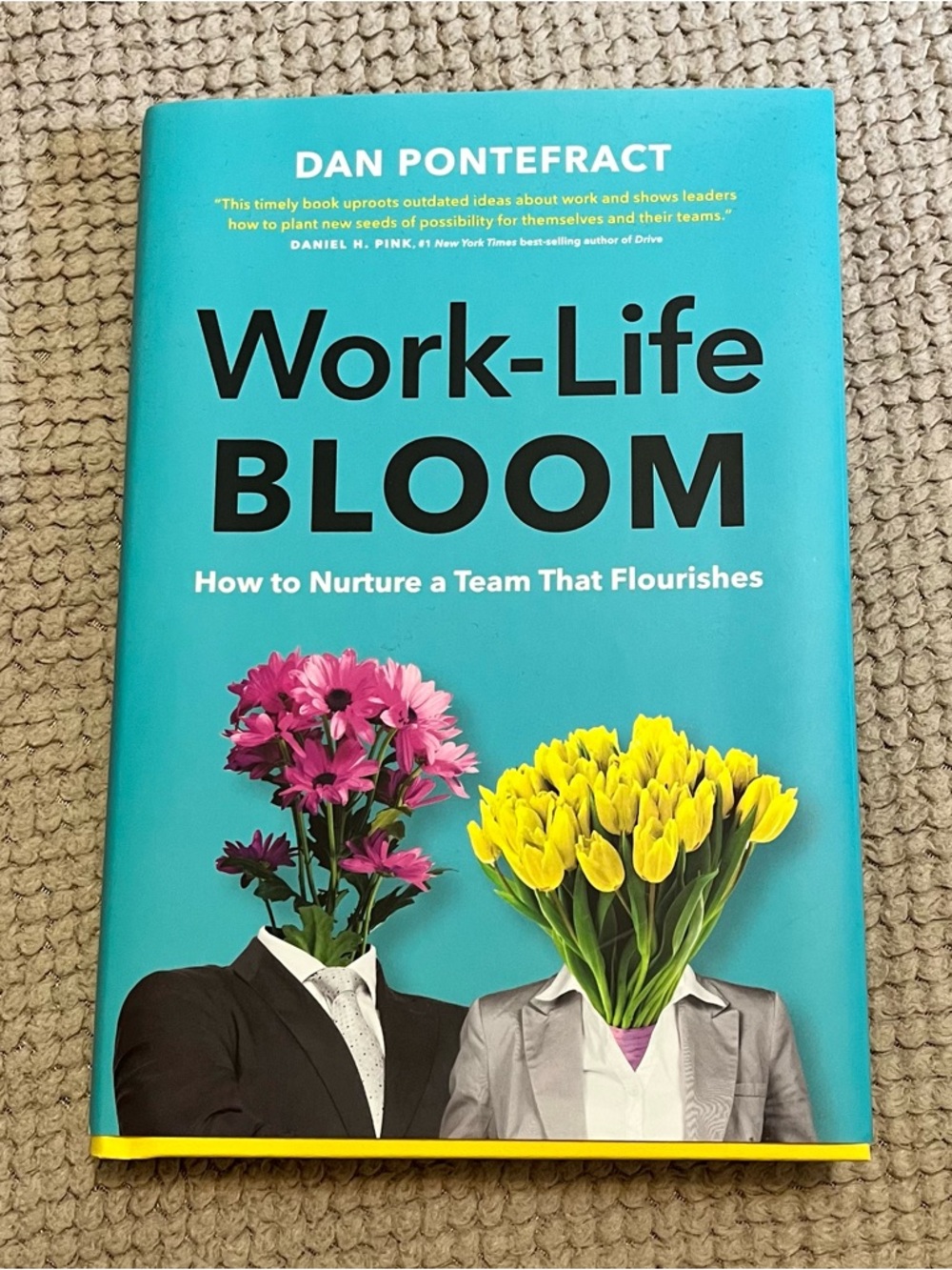 👍Free with purchase Dan Pontefract Work-Life Bloom hard cover leadership book